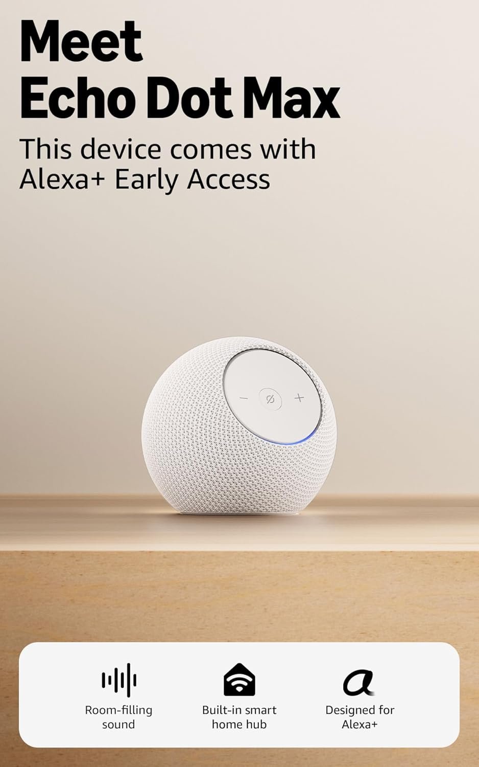 61PyVuYV6IL._AC_SL1500_.jpg Introducing Amazon Echo Dot Max, Alexa speaker with room-filling sound and built-in smart home hub, with Alexa+ Early Access, Glacier White - Image 1